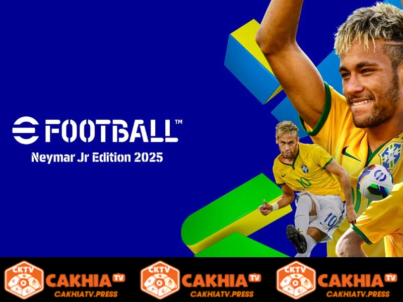 CakhiaTV hướng dẫn tải eFootball siêu đơn giản