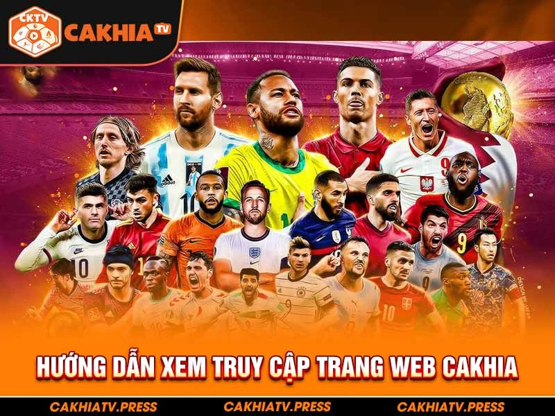 Hướng dẫn hội viên truy cập trang web CakhiaTV